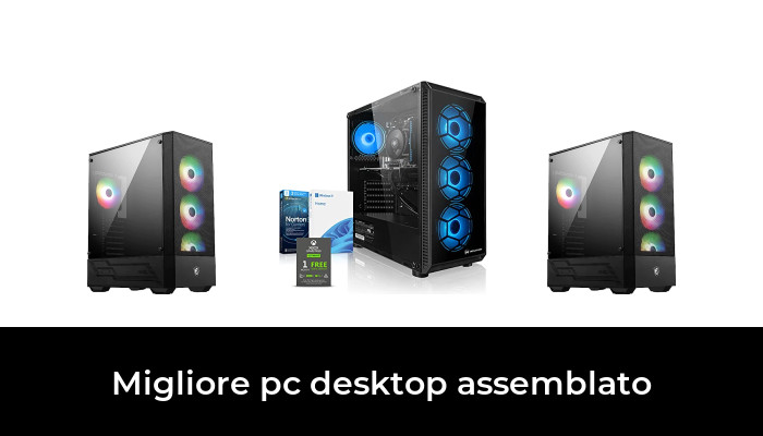 45 Migliore pc desktop assemblato nel 2024 In base a 951 Recensioni