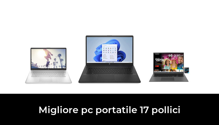 46 Migliore pc portatile 17 pollici nel 2024 In base a 917 Recensioni