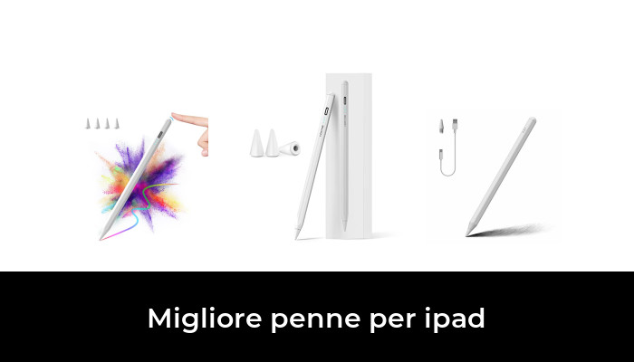 45 Migliore penne per ipad nel 2023 In base a 535 Recensioni