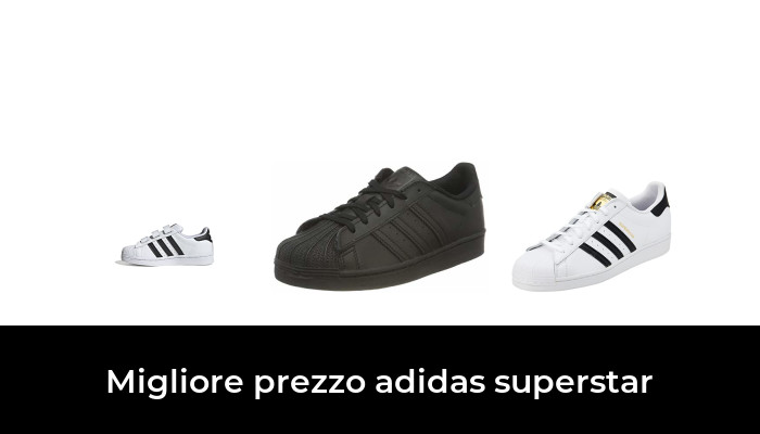 48 Migliore prezzo adidas superstar nel 2024 In base a 808 Recensioni