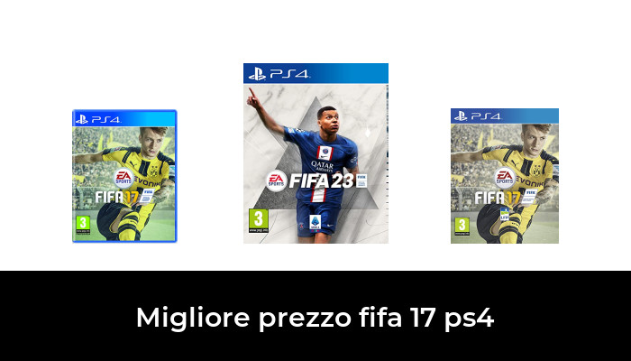 20 Migliore prezzo fifa 17 ps4 nel 2024 In base a 166 Recensioni