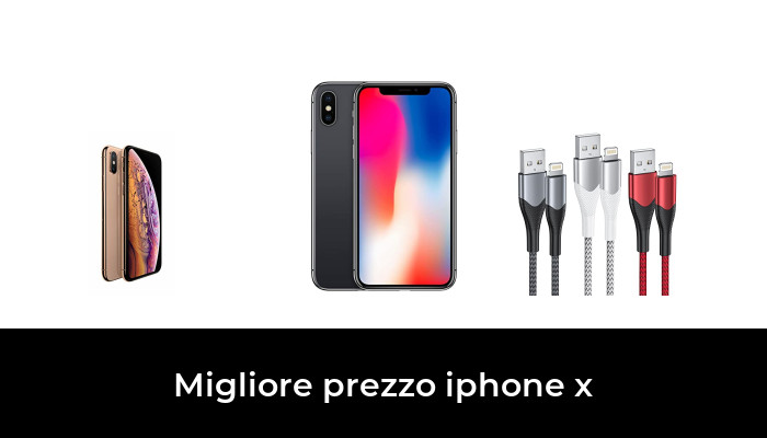 50 Migliore prezzo iphone x nel 2024 In base a 137 Recensioni