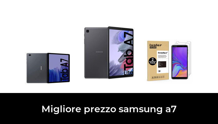 49 Migliore prezzo samsung a7 nel 2024 In base a 555 Recensioni