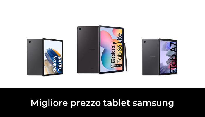 46 Migliore prezzo tablet samsung nel 2024 In base a 573 Recensioni