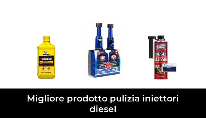 48 Migliore prodotto pulizia iniettori diesel nel 2024 In base a 425 Recensioni