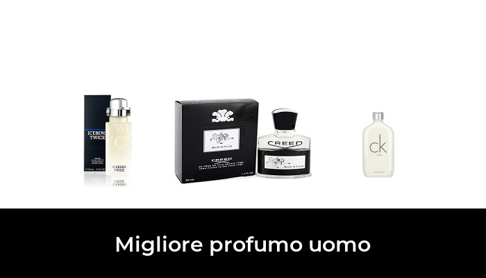 46 Migliore profumo uomo nel 2024 In base a 917 Recensioni