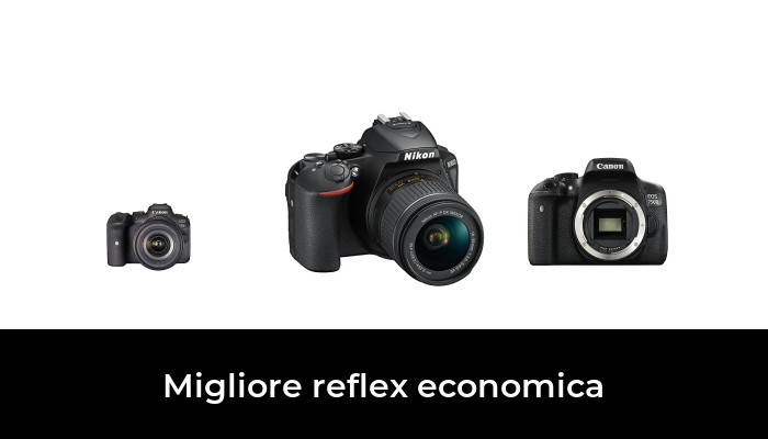 47 Migliore reflex economica nel 2024 In base a 162 Recensioni