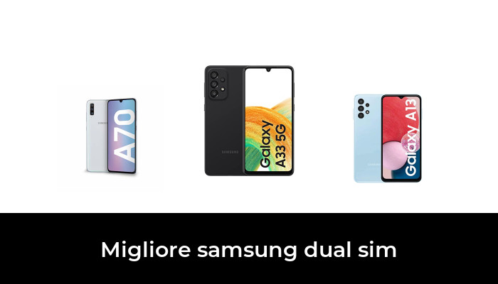 45 Migliore samsung dual sim nel 2024 In base a 556 Recensioni