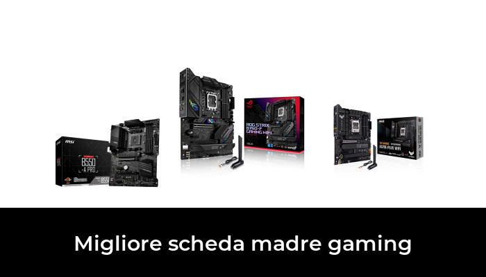 49 Migliore scheda madre gaming nel 2024 In base a 320 Recensioni