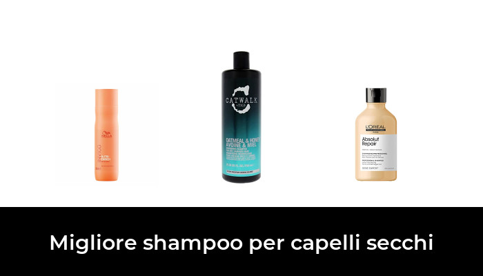 49 Migliore shampoo per capelli secchi nel 2024 In base a 620 Recensioni