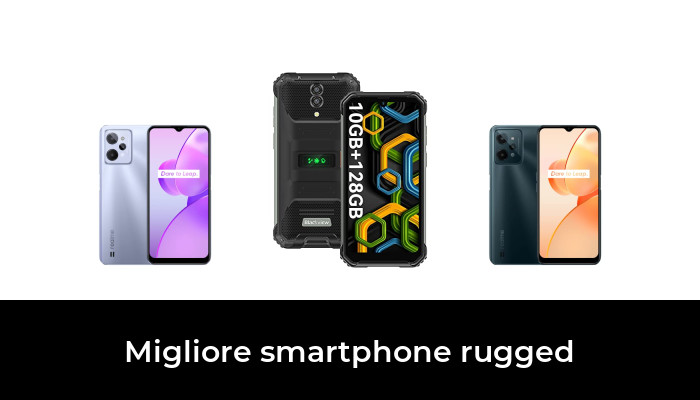 45 Migliore smartphone rugged nel 2023 In base a 415 Recensioni