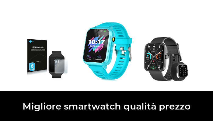 48 Migliore smartwatch qualità prezzo nel 2024 In base a 887 Recensioni