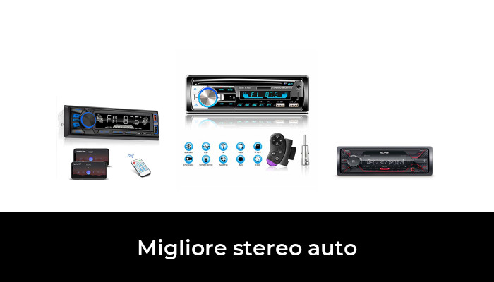 45 Migliore stereo auto nel 2024 In base a 443 Recensioni