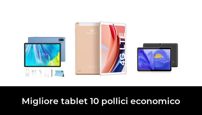 49 Migliore tablet 10 pollici economico nel 2024 In base a 983 Recensioni