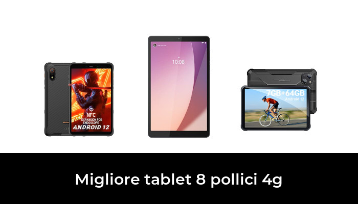 48 Migliore tablet 8 pollici 4g nel 2024 In base a 384 Recensioni