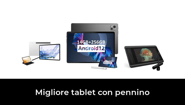 45 Migliore tablet con pennino nel 2024 In base a 529 Recensioni