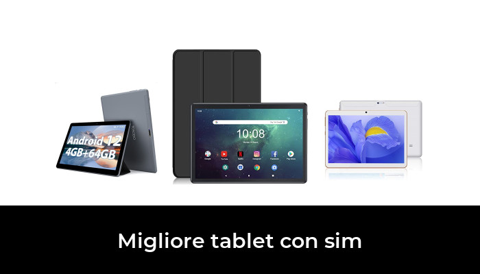 47 Migliore tablet con sim nel 2024 In base a 770 Recensioni