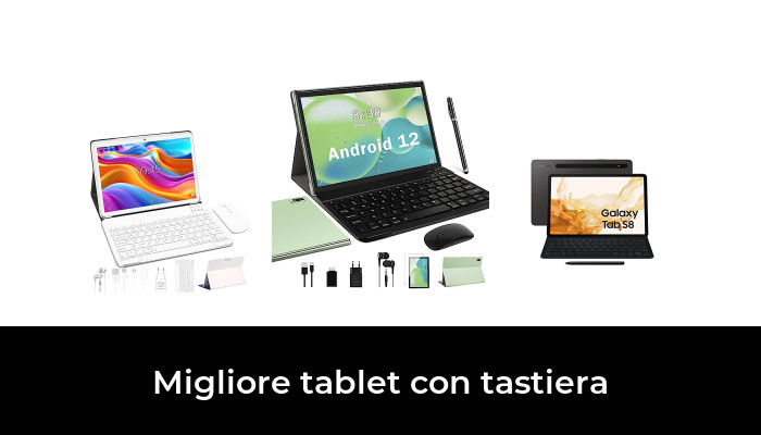 49 Migliore tablet con tastiera nel 2024 In base a 314 Recensioni