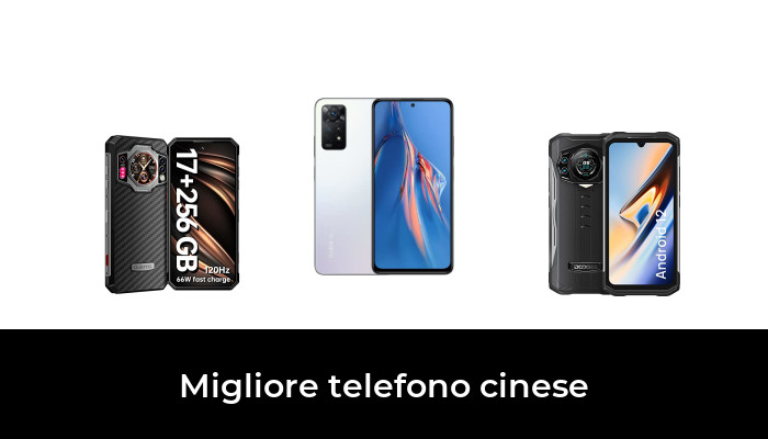 46 Migliore telefono cinese nel 2023 In base a 730 Recensioni