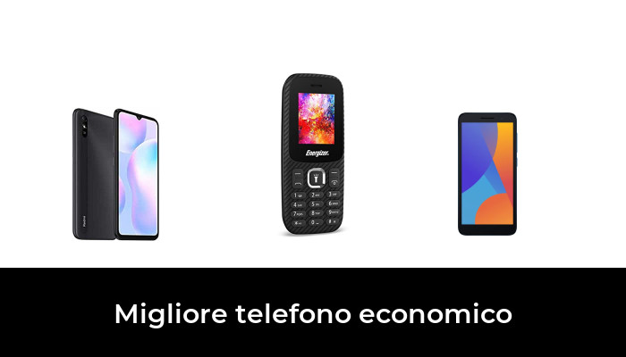 47 Migliore telefono economico nel 2024 In base a 608 Recensioni