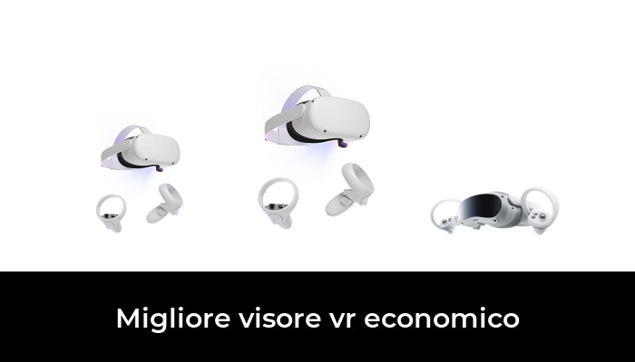 49 Migliore visore vr economico nel 2024 In base a 700 Recensioni